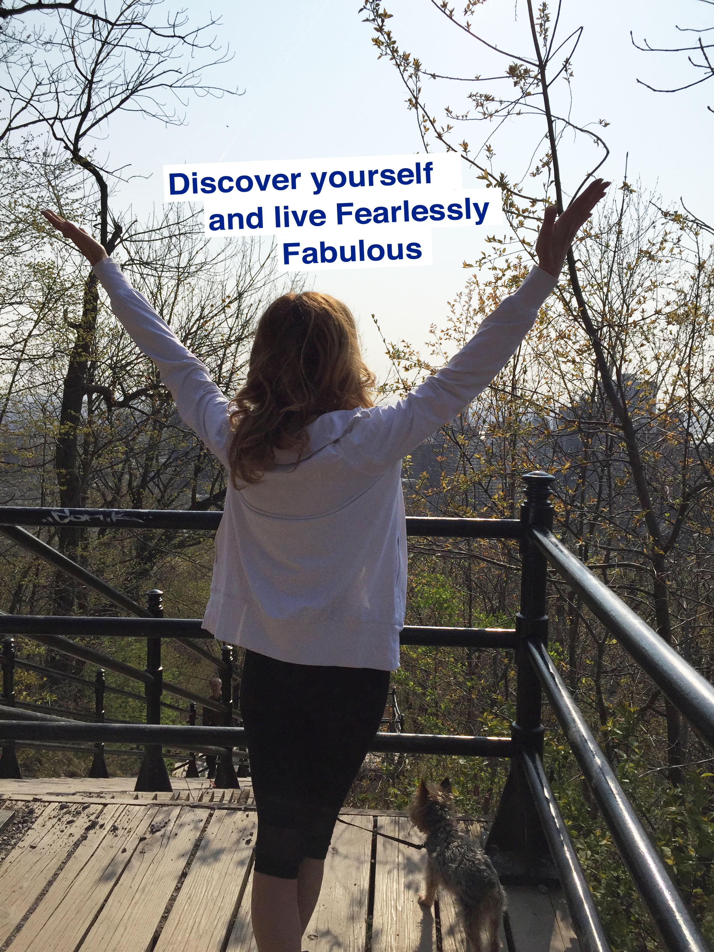 Discovering Yourself and Live Fearlessly Fabulous!